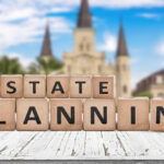 Estate Planning in Metairie
